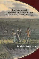 "Enviornmental Influences on Life & Labor in McIntosh County"